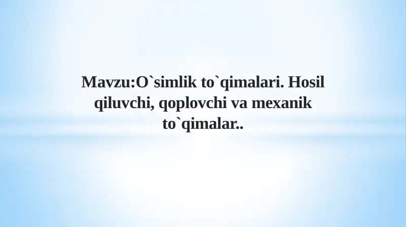 O`simlikto`qimalari 1