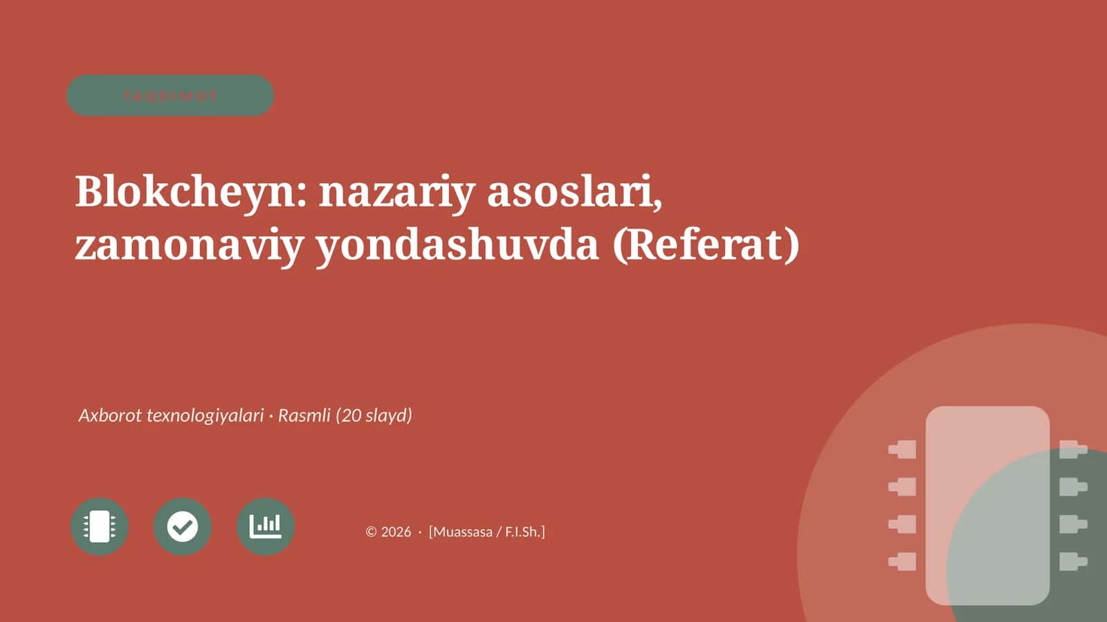 Blokcheyn: nazariy asoslari, zamonaviy yondashuvda (Referat) 1