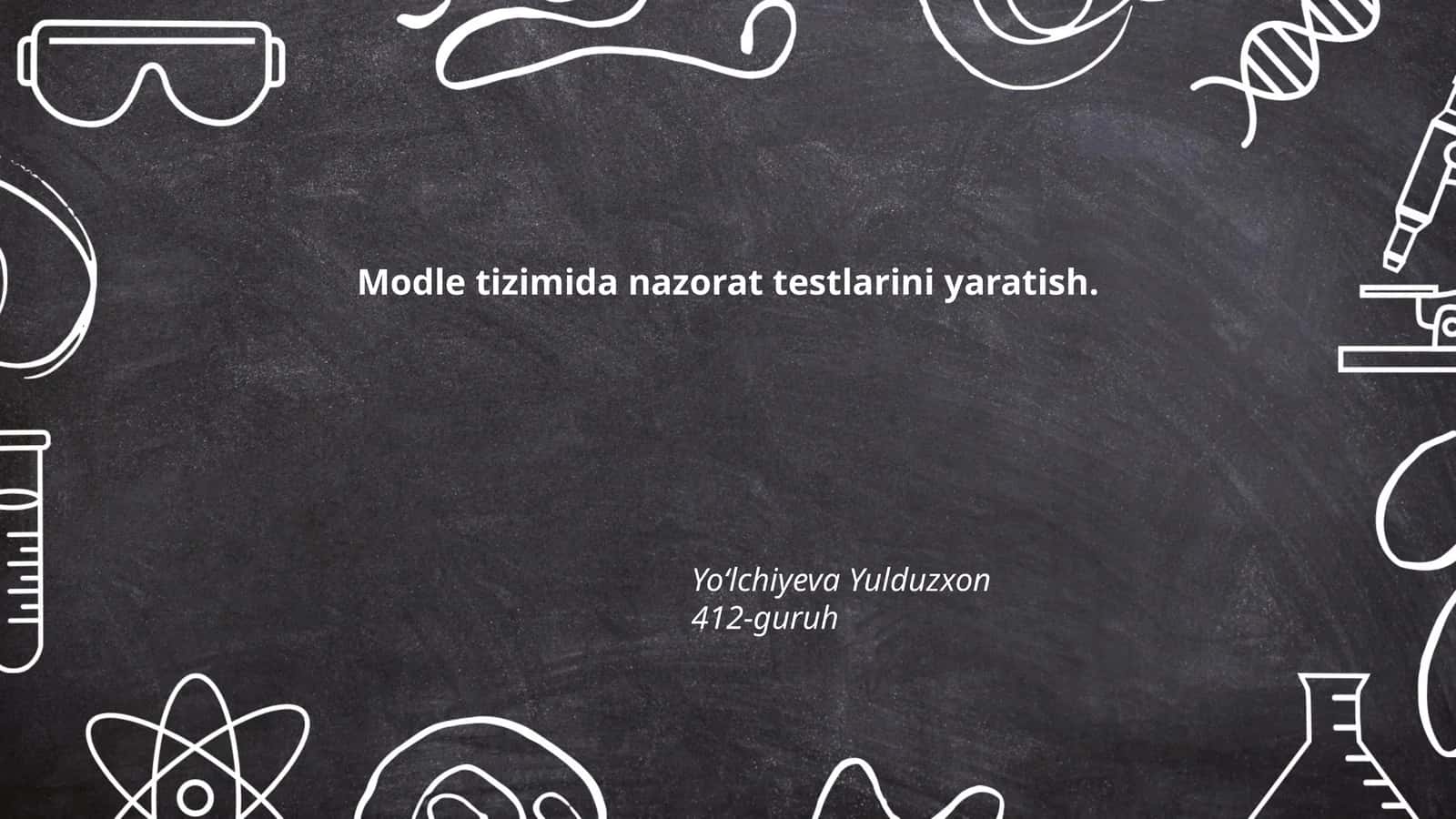 Moodle tizimida nazorat testlarini yaratish 1