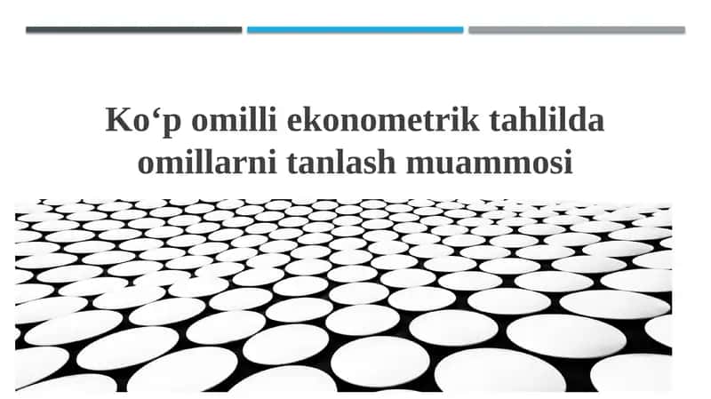Ko‘p o'zgaruvchili ekonometrik tahlil 1