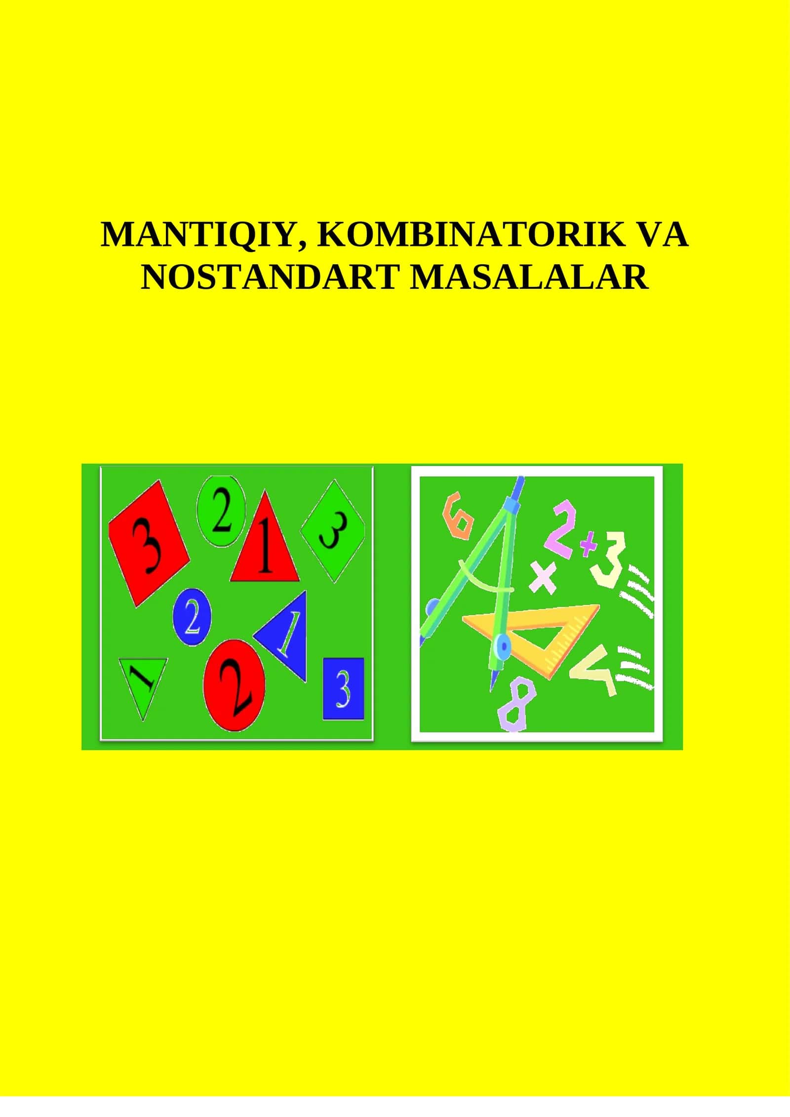 MANTIQIY, KOMBINATORIK VA NOSTANDART MASALALAR 1