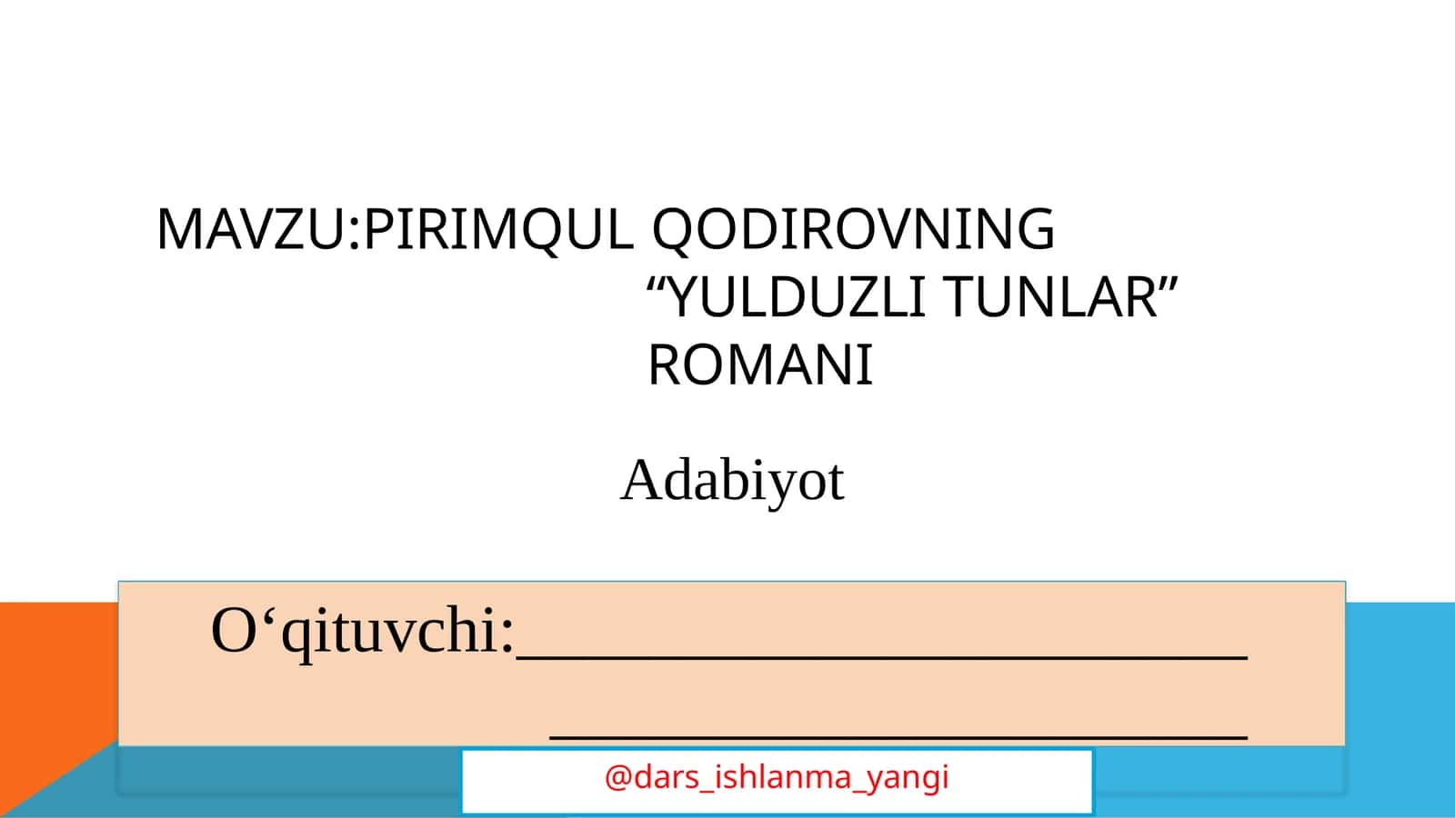 Pirimqul Qodirovning “Yulduzli tunlar” romani 1