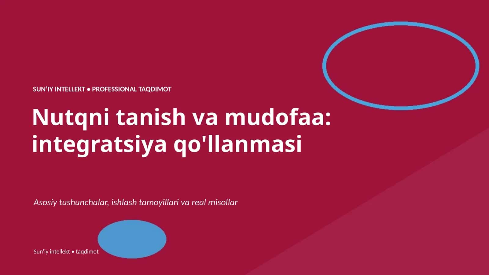 Nutqni tanish va mudofaa: integratsiya qo'llanmasi 1