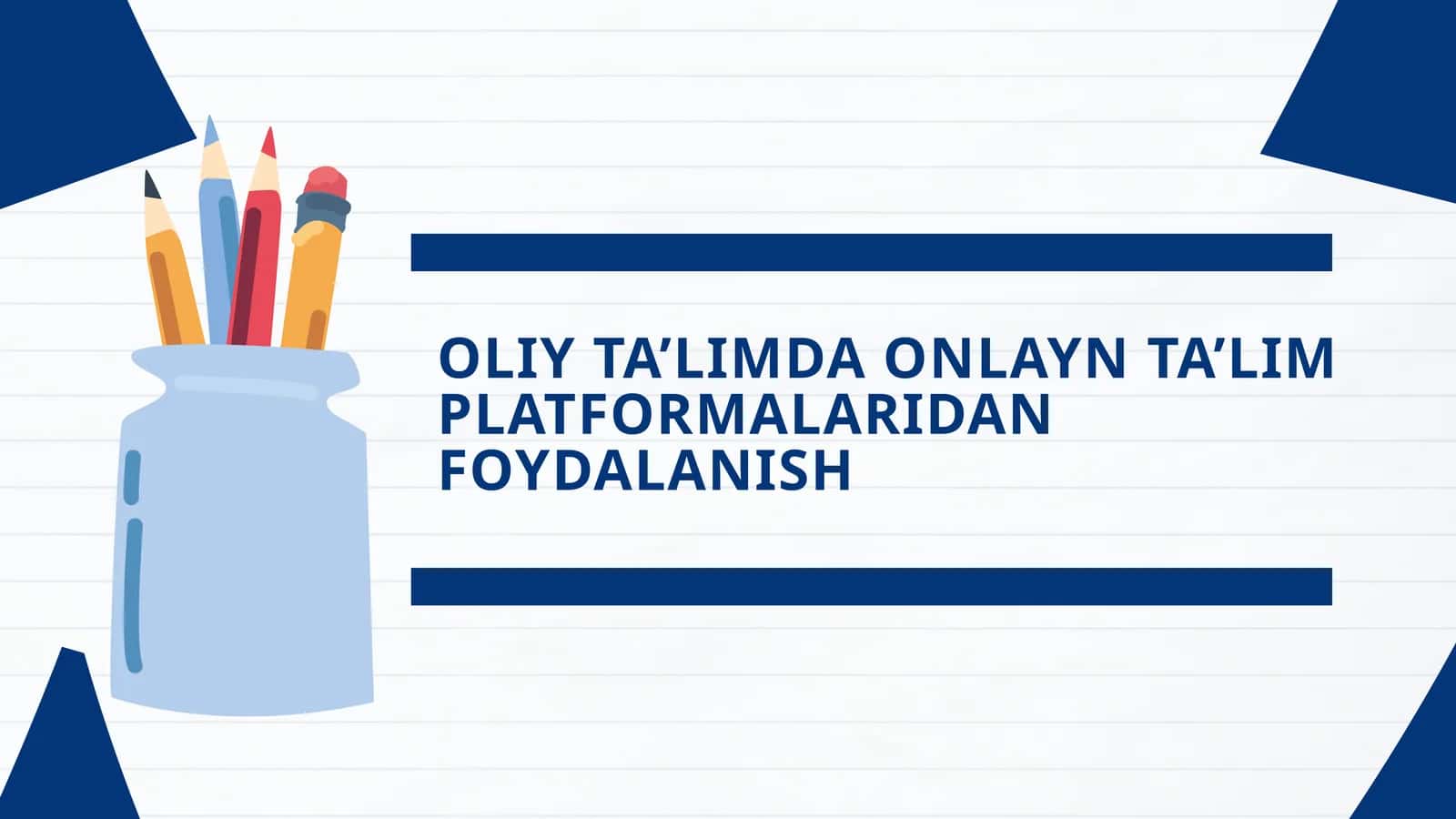 OLIY TA’LIMDA ONLAYN TA’LIM PLATFORMALARIDAN FOYDALANISH 1