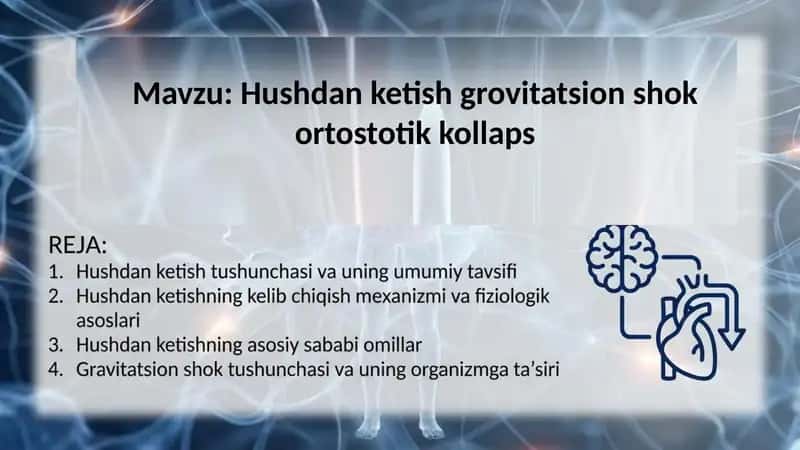 Hushdan ketish grovitatsion shok ortostotik kollaps 1