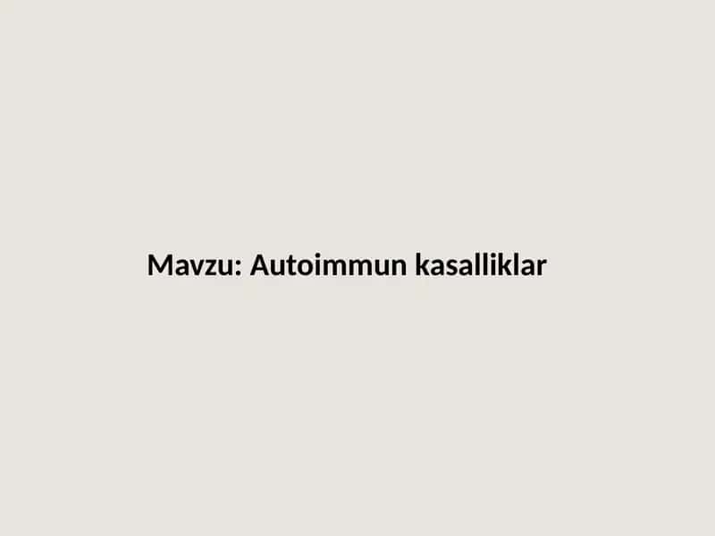 Autoimmun kasalliklar 1