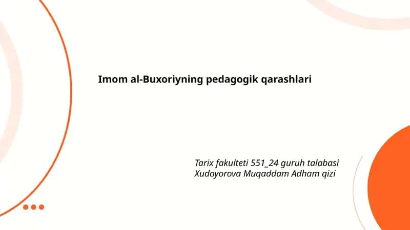 Imom al-Buxoriyning pedagogik qarashlari 1