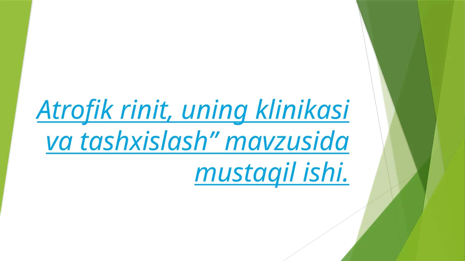 Atrofik rinit, uning klinikasi va tashxislash 1