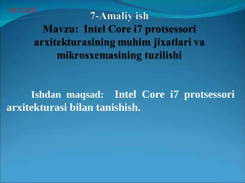 Intel Core i7 protsessori arxitekturasining muhim jixatlari va mikrosxemasining tuzilishi 1