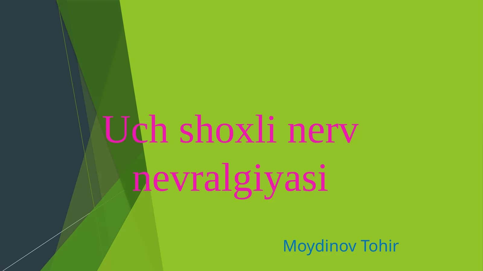 Uch shoxli nerv evralgiyasi 1