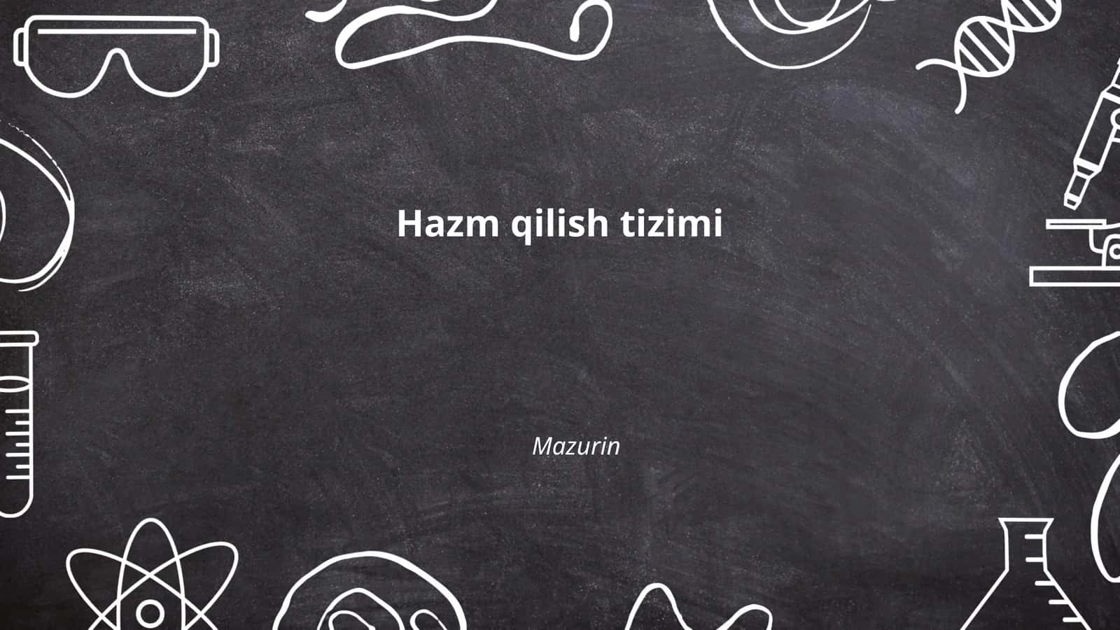 Hazm qilish tizimi 1