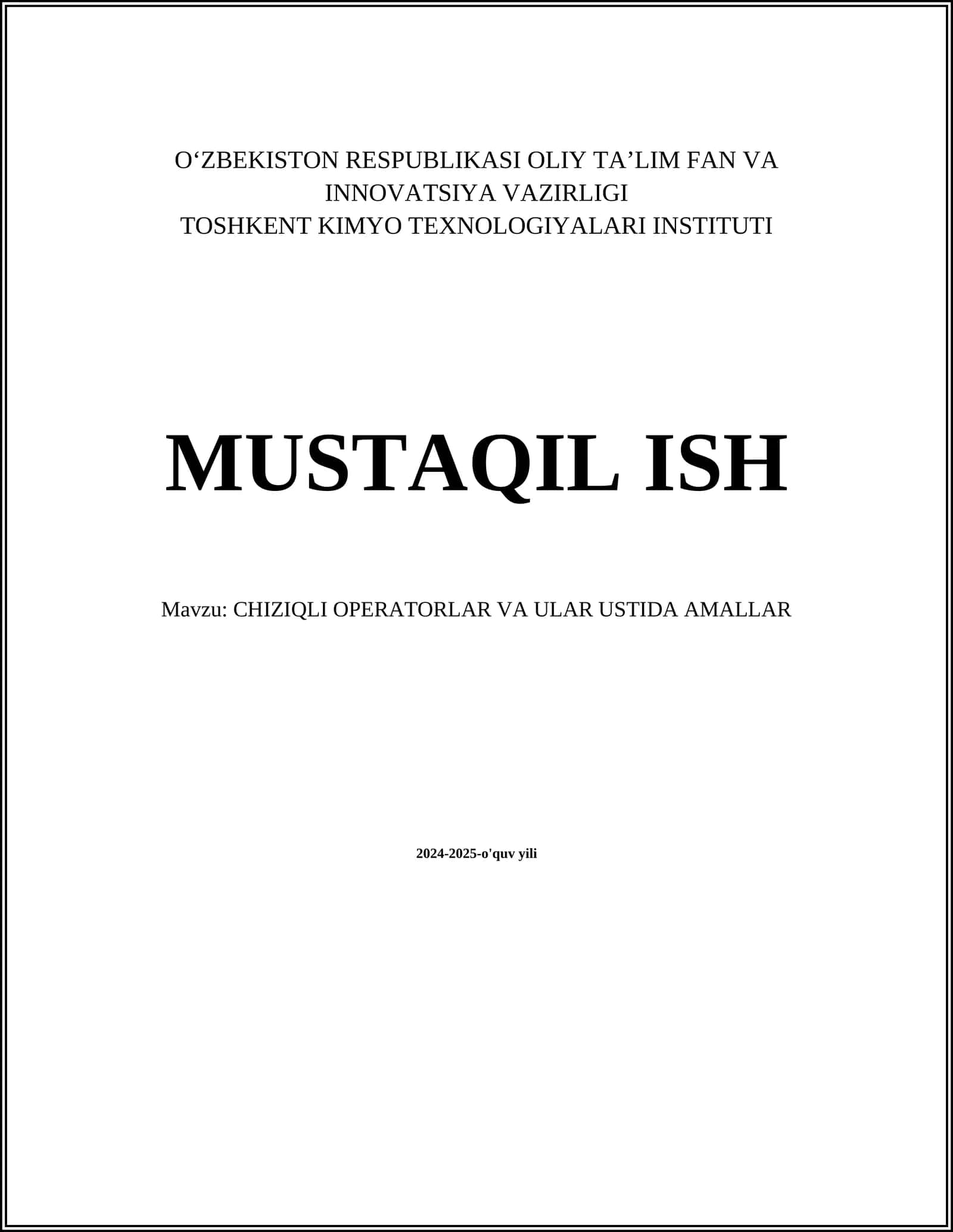 CHIZIQLI OPERATORLAR VA ULAR USTIDA AMALLAR 1