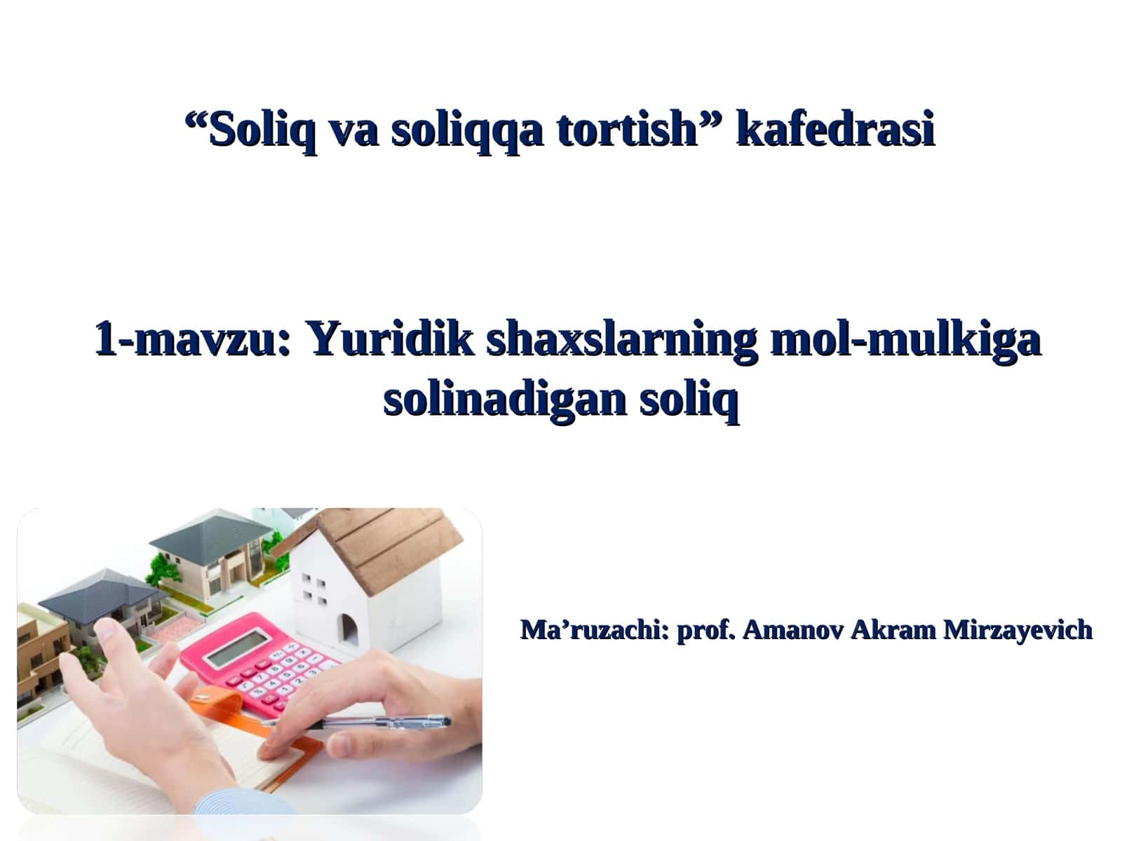 Yuridik shaxslarning mol-mulkiga solinadigan soliq 1
