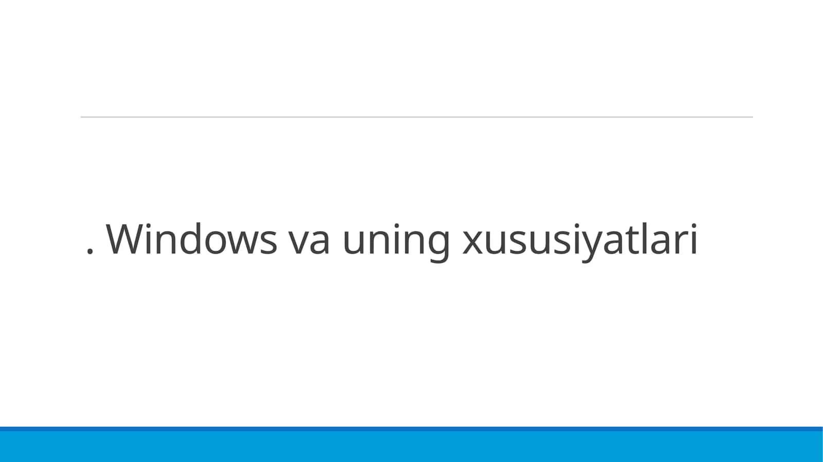 Windows va uning xususiyatlari 1