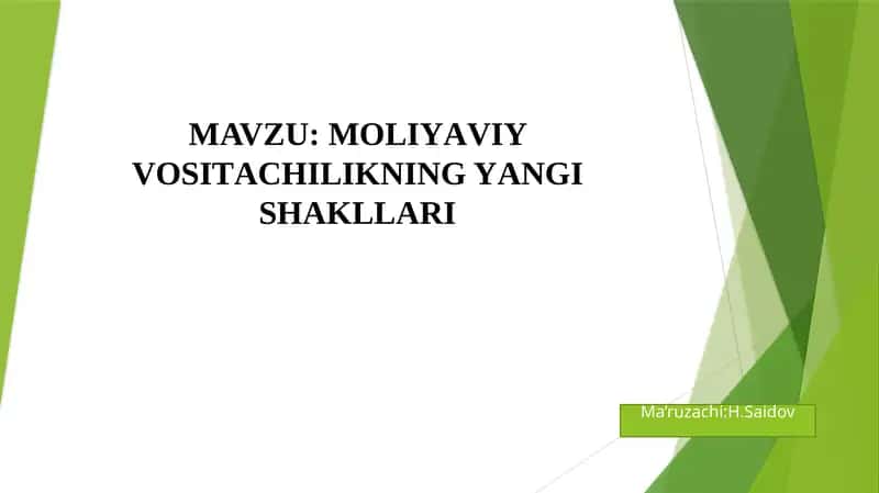 MОLIYАVIY VОSITАCHILIKNING YАNGI SHАKLLАRI 1
