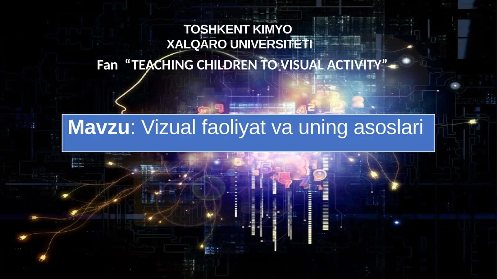 Vizual faoliyat va uning asoslari 1