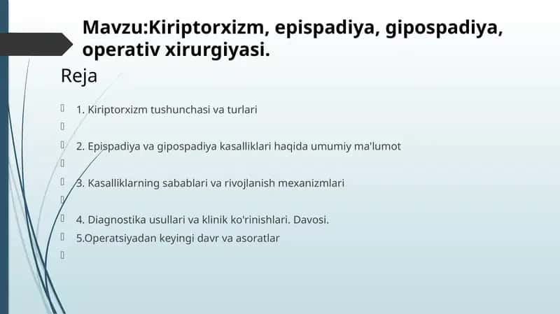 Kiriptorxizm, epispadiya, gipospadiya operativ xirurgiyasi 1
