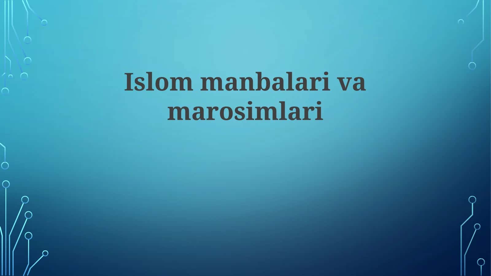 Islom marosimlari va amallari 1