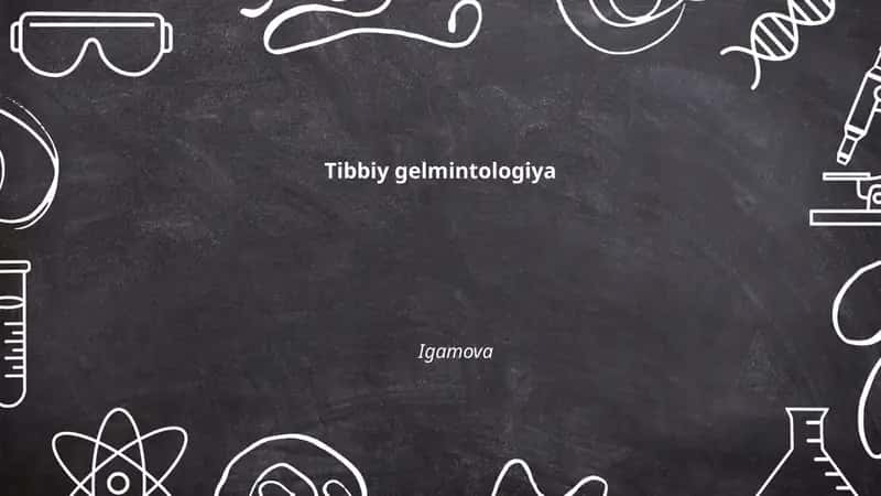 Tibbiy gelmintologiya Igamova 1