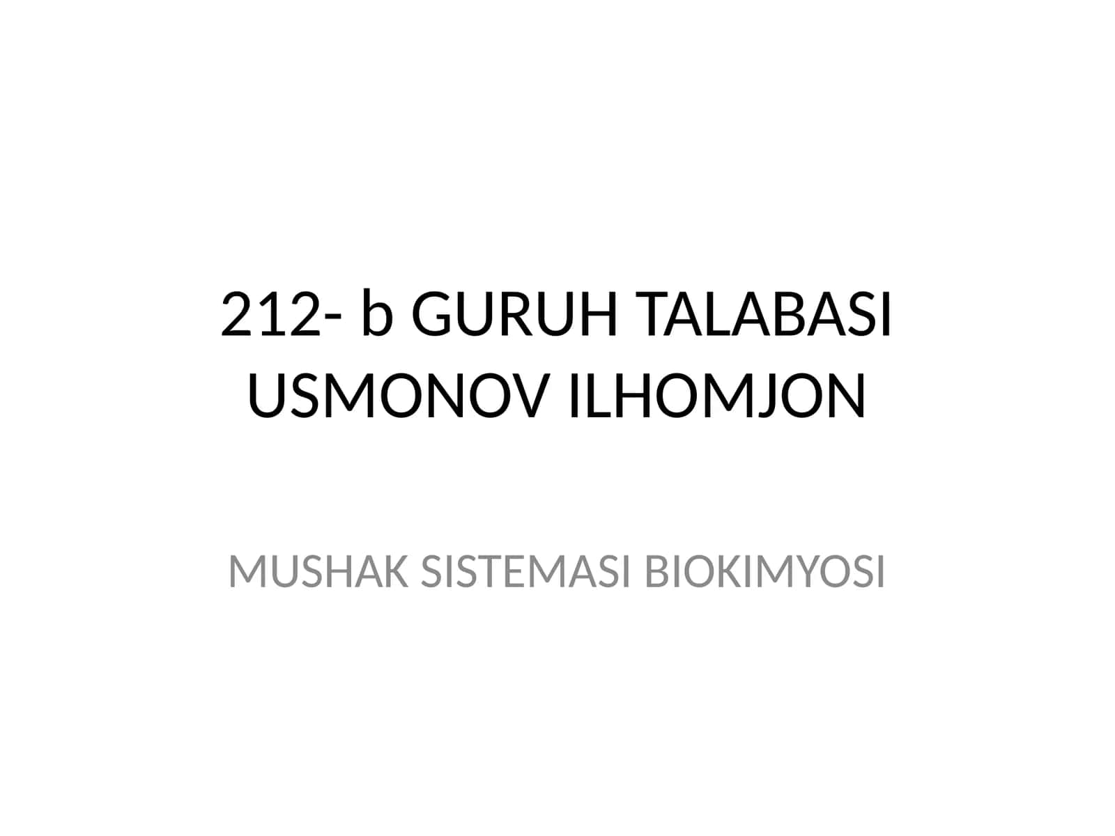 MUSHAK SISTEMASI BIOKIMYOSI 1