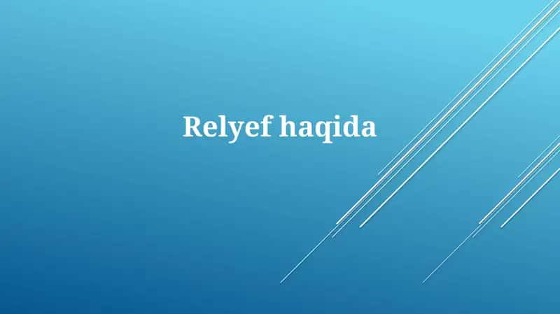 Relyefhaqida 1
