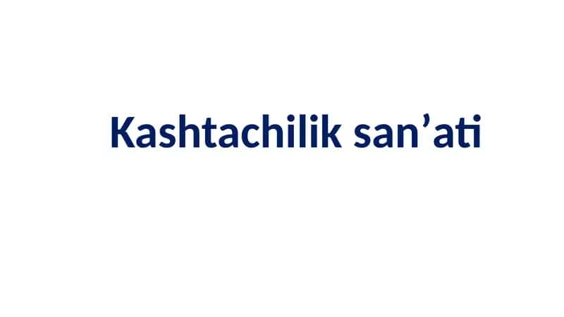 Kashtachiliksanʼati 1
