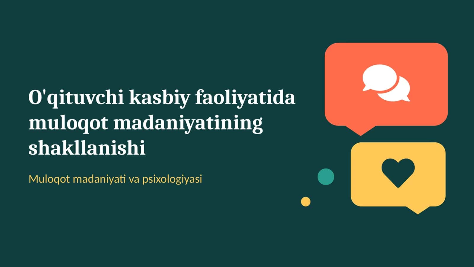 O'qituvchi kasbiy faoliyatida muloqot madaniyatining shakllanishi 1