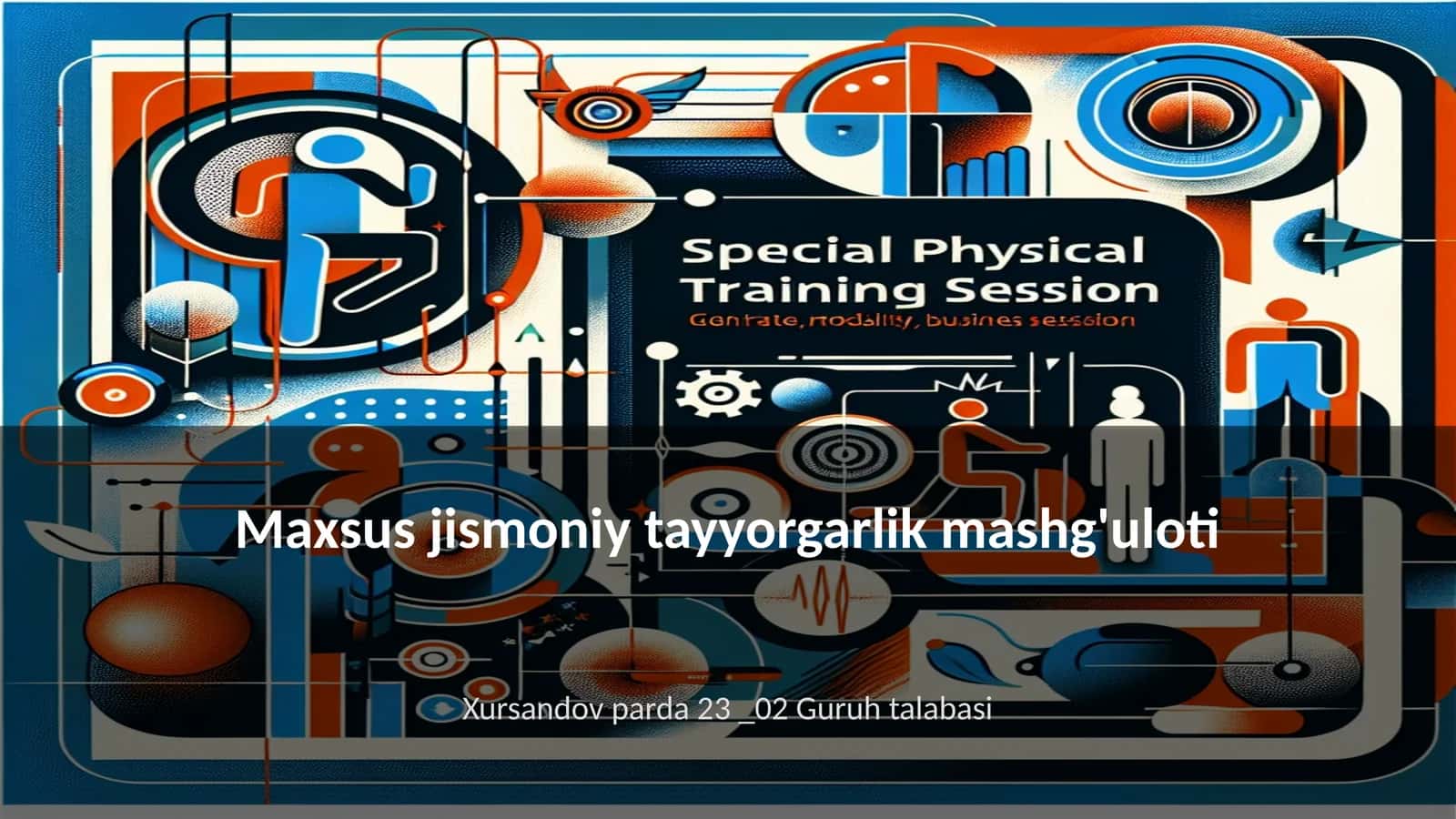 Maxsus jismoniy tayyorgarlik mashg'uloti 1