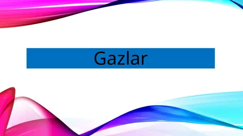 Gazlar 1