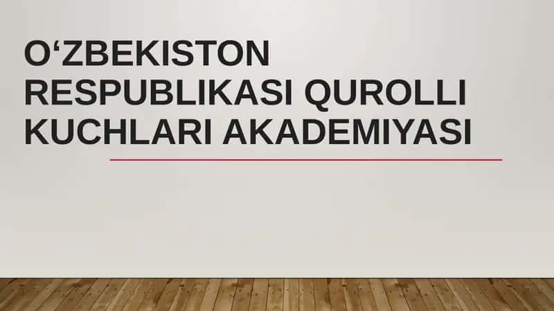 Oʻzbekiston Respublikasi Qurolli Kuchlari Akademiyasi 1