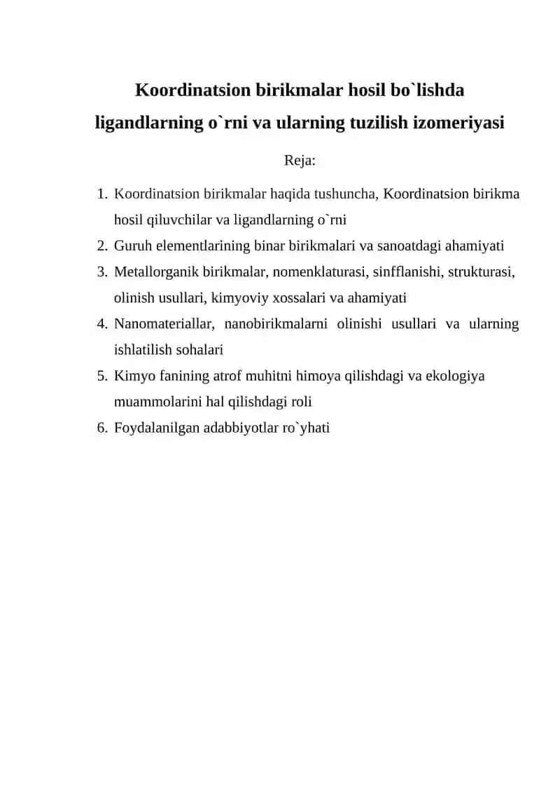 Koordinatsion birikmalar hosil bo`lishda ligandlarning o`rni va ularning tuzilish izomeriyasi