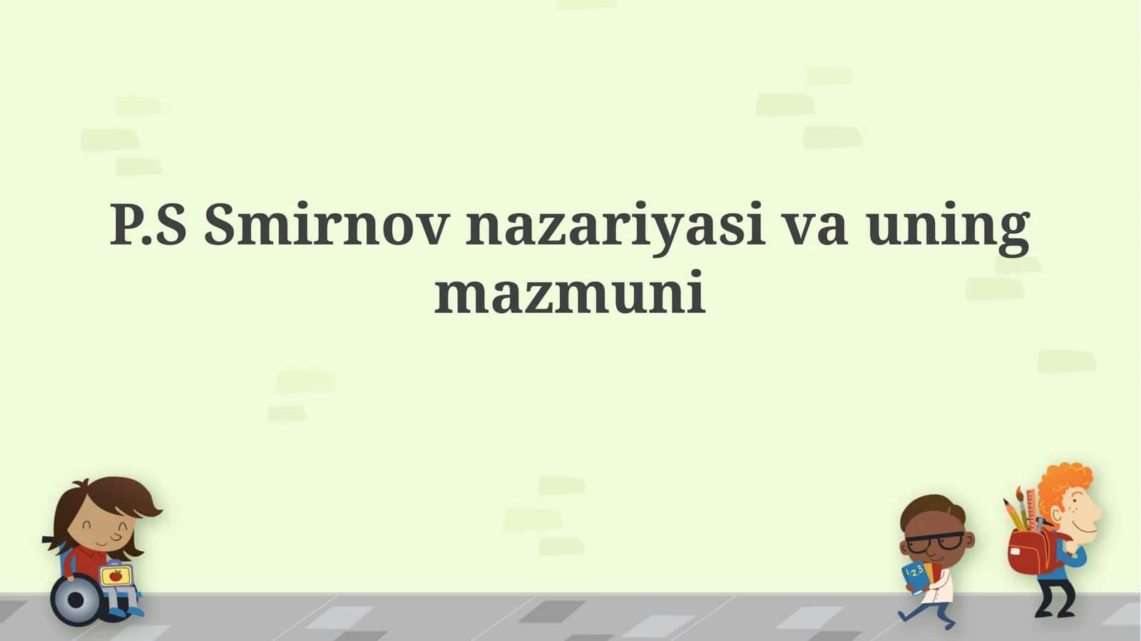 P.S Smirnov nazariyasi 1