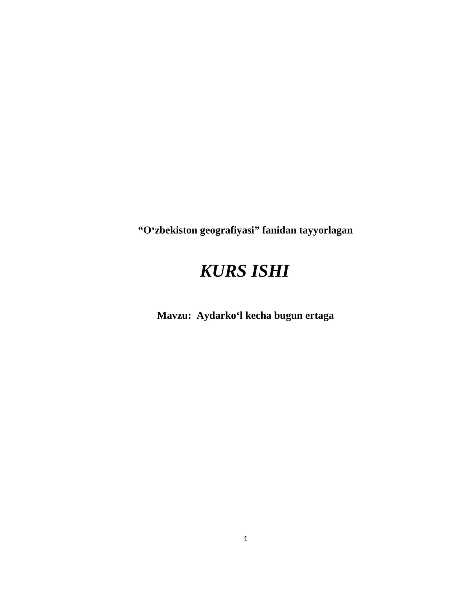 Aydarkoʻl kecha bugun ertaga 1