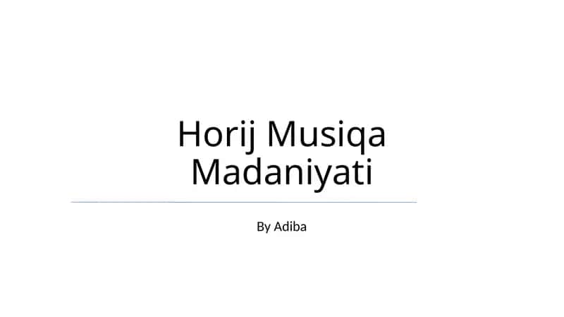 Horij Musiqa Madaniyati 1