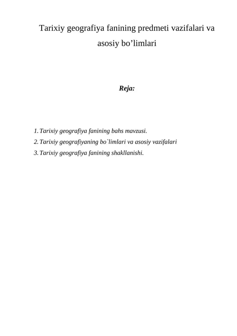 Tarixiy geografiya fanining predmeti vazifalari 1