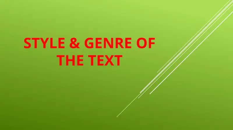 Style & Genre of the Text 1