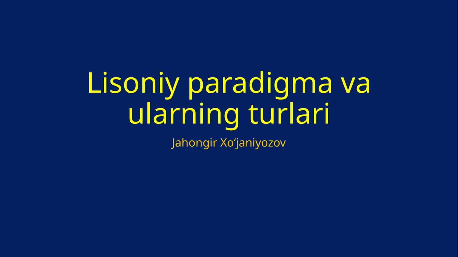 Lisoniy paradigma va ularning turlari 1