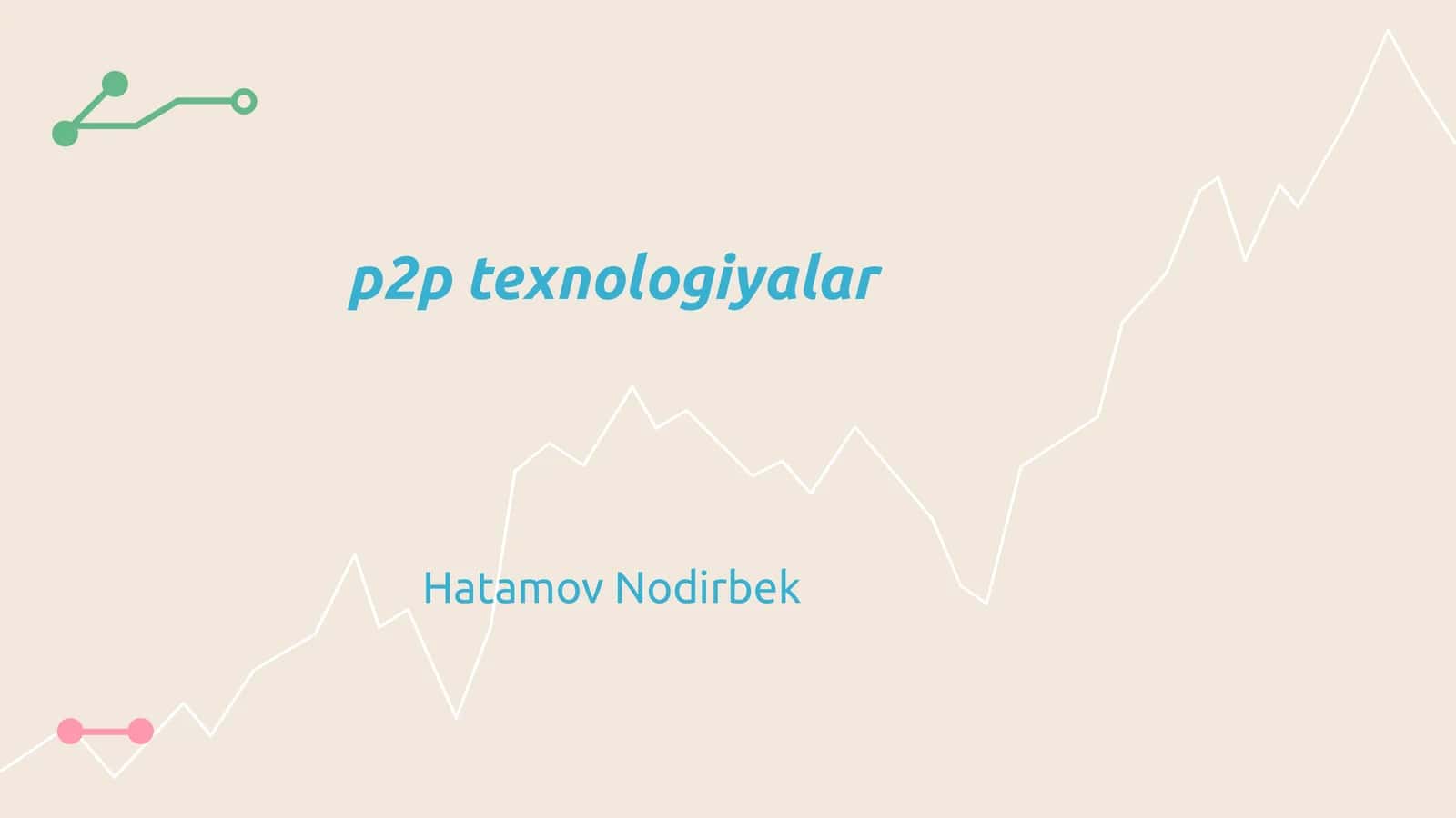 p2p texnologiyalar 1