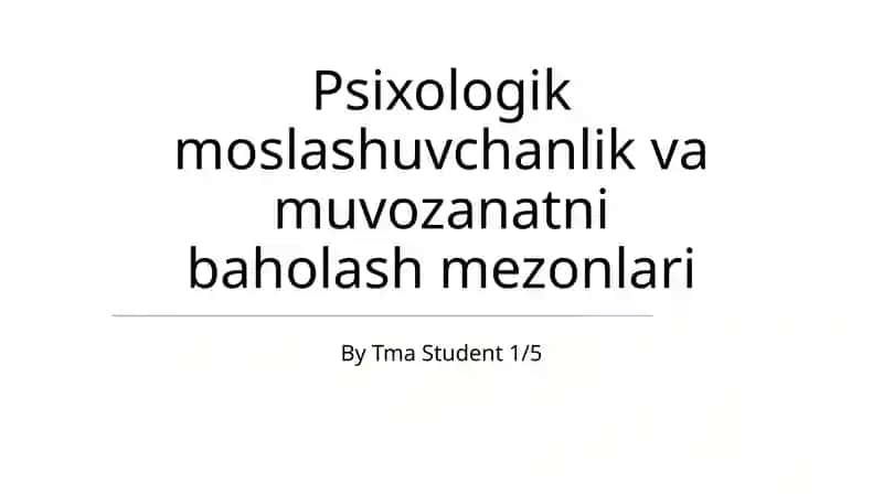 Psixologik moslashuvchanlik va muvozanatni baholash mezonlari