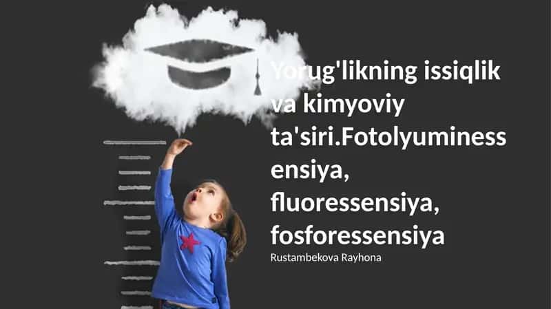 Yorug'likning issiqlik va kimyoviy ta'siri 1