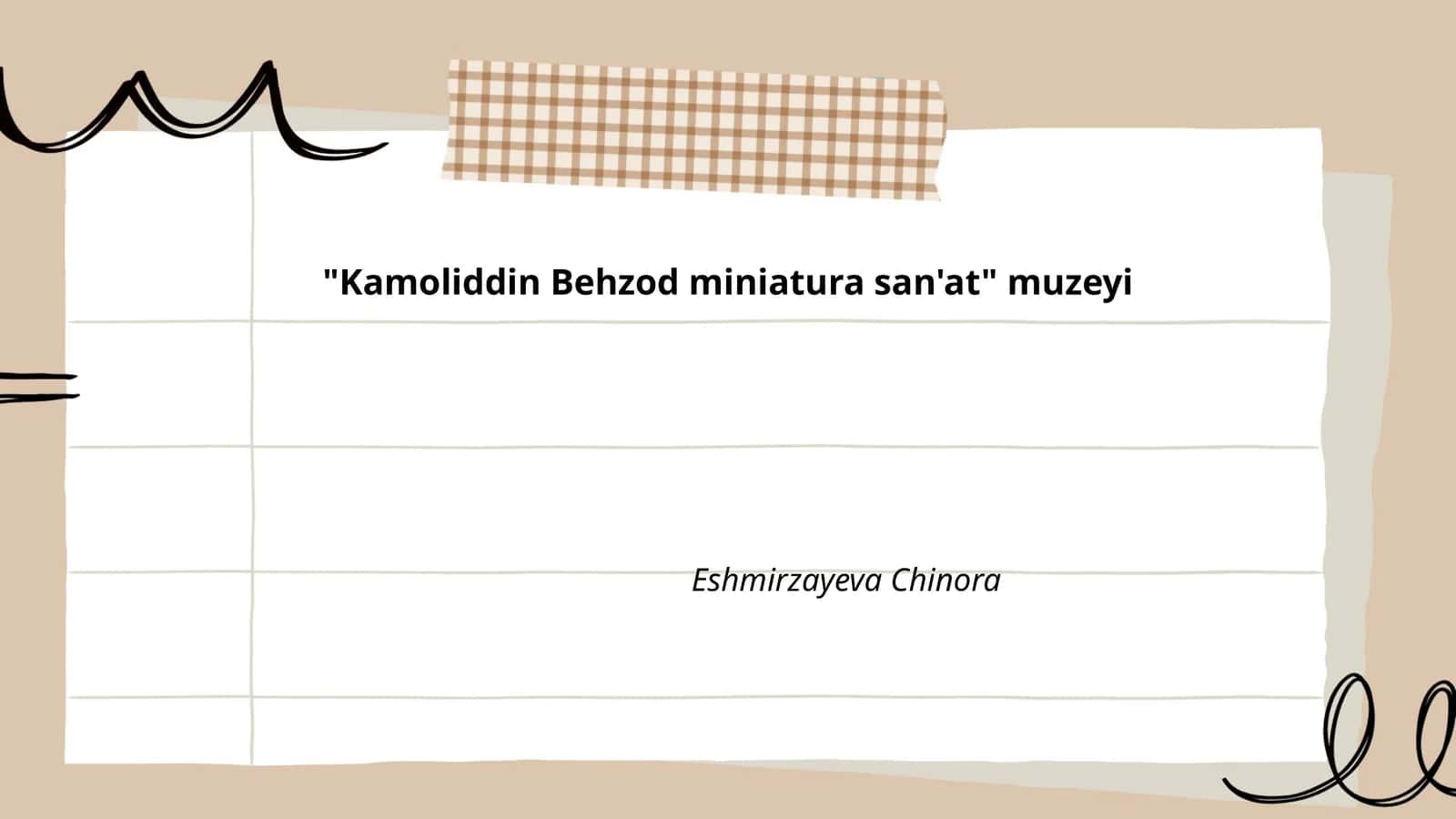 "Kamoliddin Behzod miniatura san'at" muzeyi 1