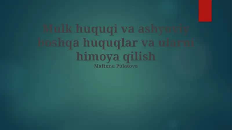 Mulkiy Huquqlarning Turlari 1