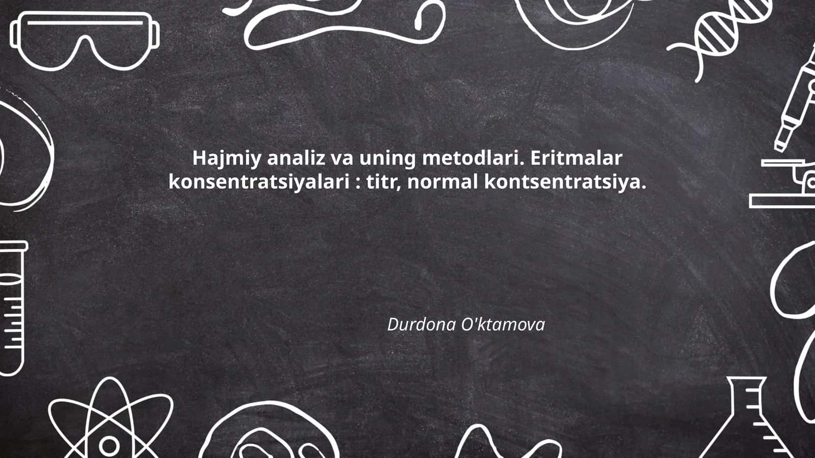 Hajmiy analiz va uning metodlari 1