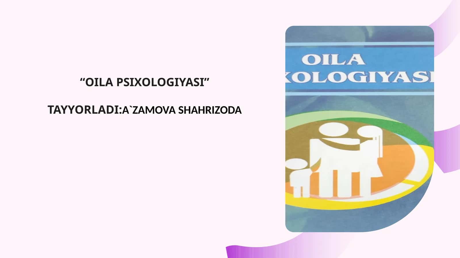 OILA PSIXOLOGIYASI 1