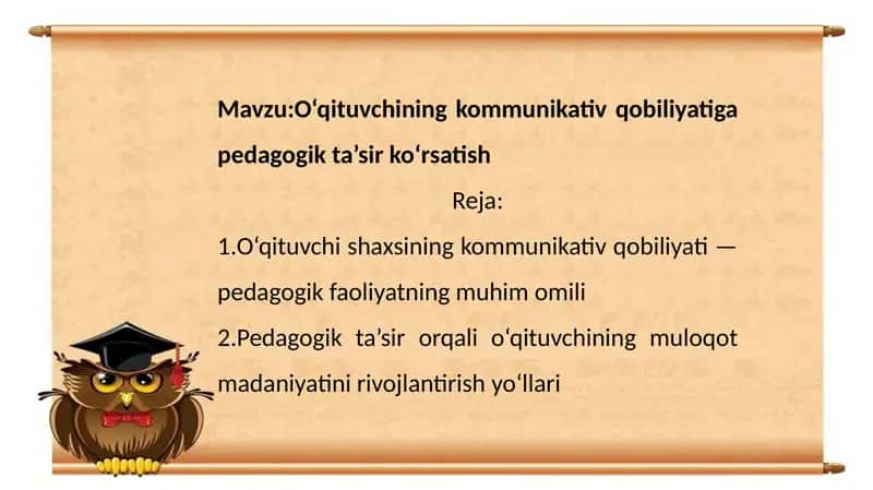 O‘qituvchining Kommunikativ Qobiliyati Pedagogikta’sir 1