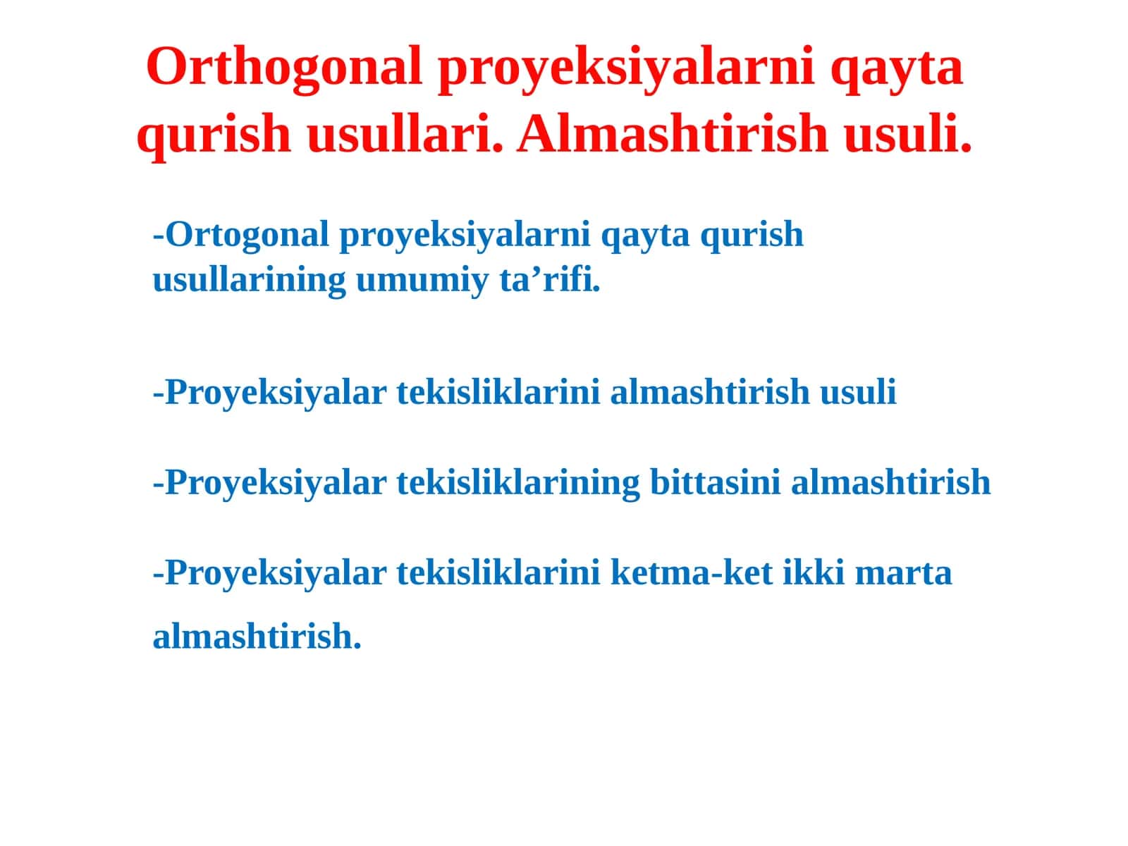Ortogonal proyeksiyalar 1