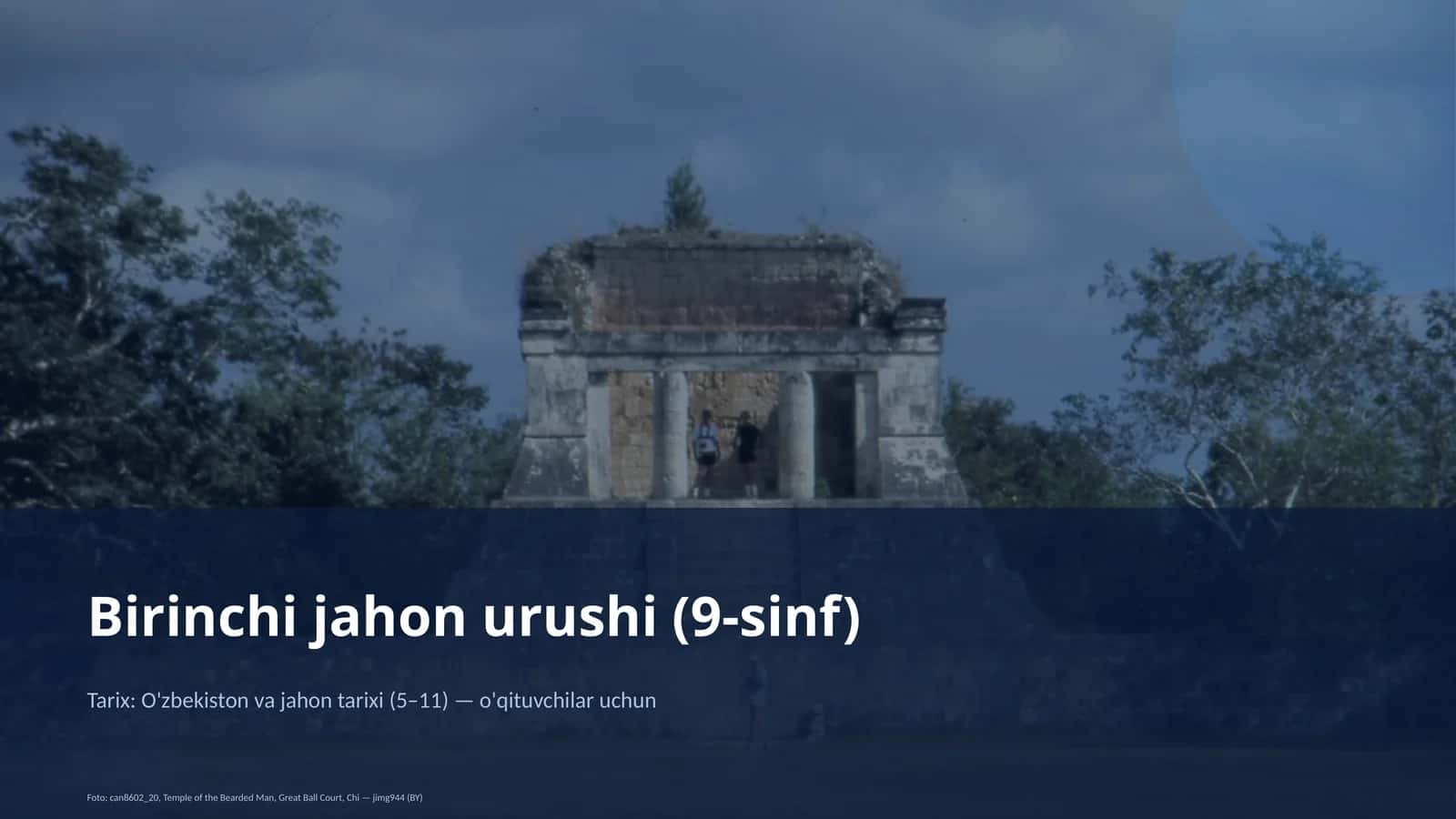 Birinchi jahon urushi (9-sinf) 1
