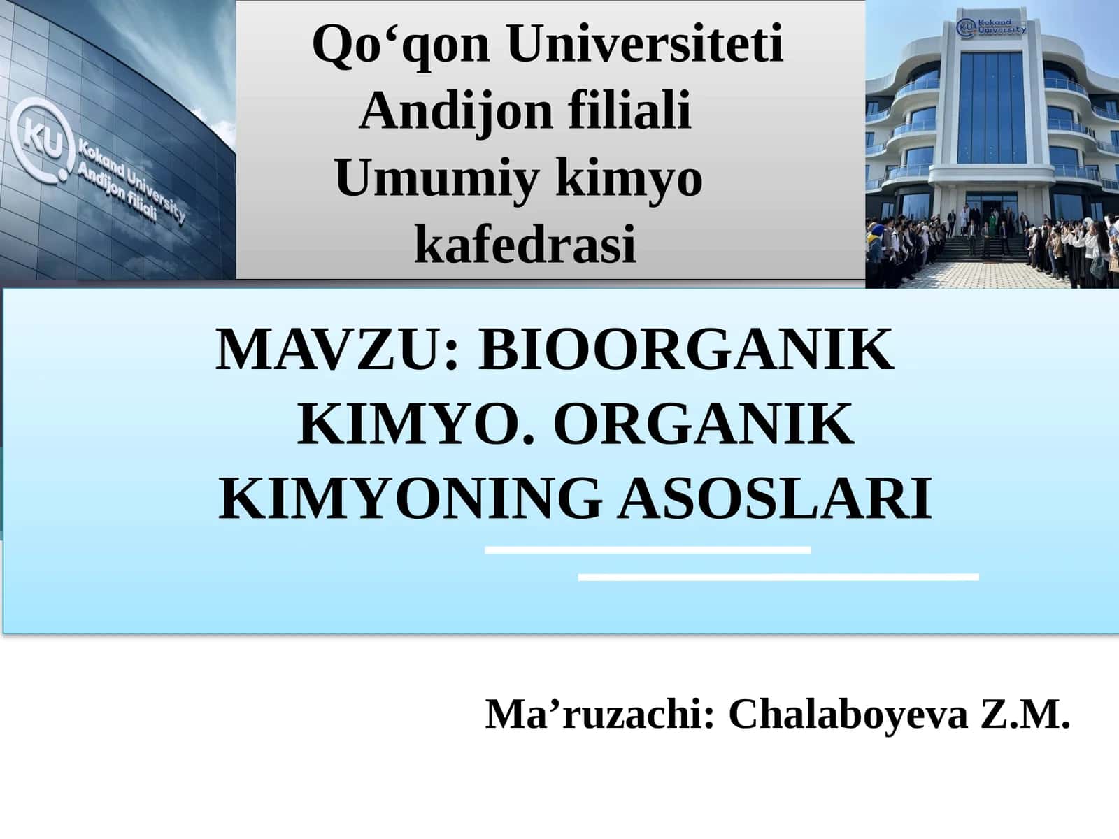 BIOORGANIK KIMYO. ORGANIK KIMYONING ASOSLARI 1
