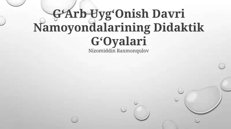 GʻArb UygʻOnish Davri Namoyondalarining Didaktik GʻOyalari 1