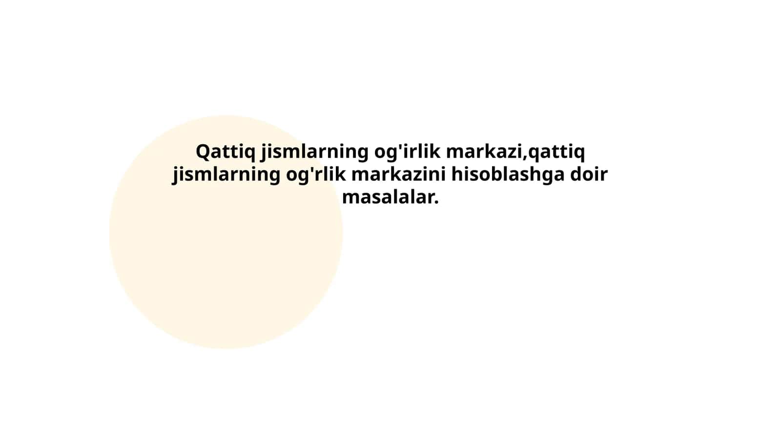 Qattiq jismlarning og'irlik markazi 1